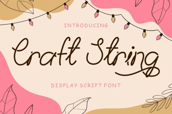 Craft String: A Script Font for Impactful Design