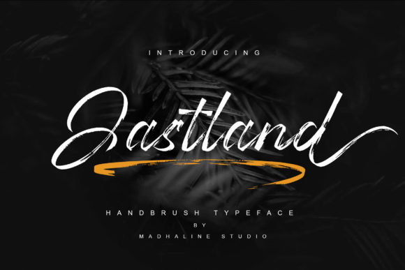 Jastland: A Brushed Script Font for Creative Projects